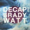 If I Ever - DECAP & Brady Watt lyrics