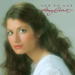 Age to Age - Amy Grant