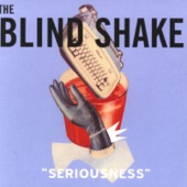The Blind Shake - I'm Not an Animal