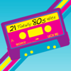 Various Artists - 21 Totally 80s Hits artwork