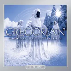 Christmas Chants (Live in Berlin) - Gregorian