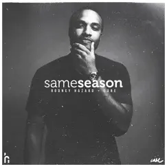 Same Season by Rodney Hazard album reviews, ratings, credits