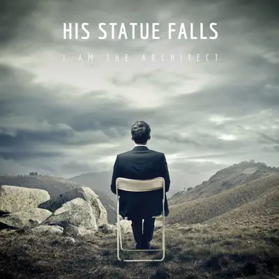 I Am the Architect - EP - His Statue Falls I Am the Architect - EP - His Statue Falls