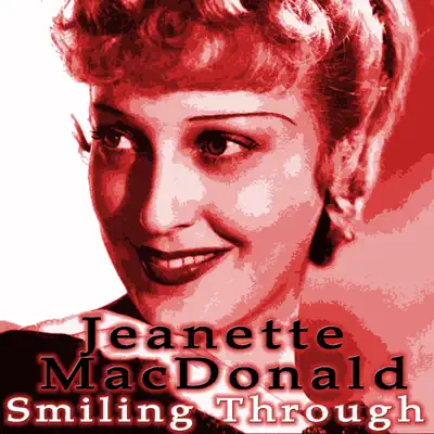 Smiling Through - Jeanette MacDonald
