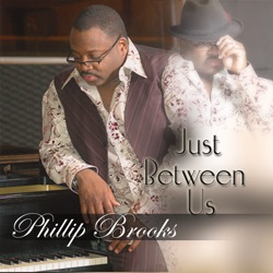 Phillip Brooks - For the Love of You