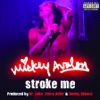 Stroke Me - Single artwork