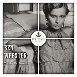 You Are Too Beautiful - Ben Webster
