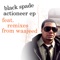 Actioneer (Waajeed Remix) - Black Spade lyrics