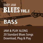 Easy Jam Blues, Vol.1 - Bass (Jam & Play Along, 20 Standard Blues Songs) artwork