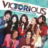 Victorious 2. 0 (More Music from the Hit TV Show) album lyrics, reviews, download