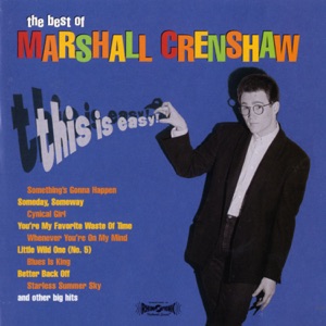 Marshall Crenshaw - Someday, Someway - Line Dance Musique