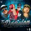 Stream & download Tu Decisión (feat. Yaga y Mackie) - Single