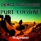 Pure Cocaine - Chemical Nature Project lyrics