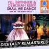 Shall We Dance (From "The King and I") [Remastered] - Single album lyrics, reviews, download