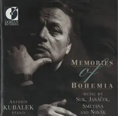Piano Recital: Kubalek, Antonin - Suk, J. - Janacek, L. - Smetana, B. - Novak, V. (Memories of Bohemia) by Antonin Kubalek album reviews, ratings, credits