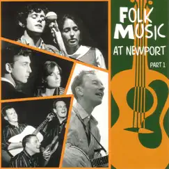Folk Music At Newport, Pt. 1 by Various Artists album reviews, ratings, credits