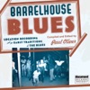 Barrelhouse Blues - Compiled and Edited By Paul Oliver, 2009