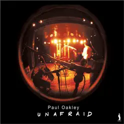 Unafraid (Live) - Paul Oakley