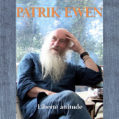 Liberté attitude - Patrick Ewen