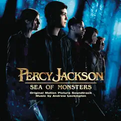 Percy Jackson: Sea of Monsters (Original Motion Picture Soundtrack) by Andrew Lockington album reviews, ratings, credits