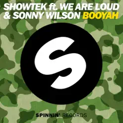 Booyah (feat. We Are lound & Sonny Wilson) - Single - Showtek
