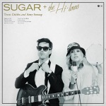 Sugar & The Hi Lows - I've Got You Covered