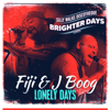 Lonely Days - Fiji & J Boog
