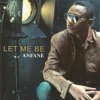Let Me Be, 2012