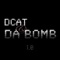 DCat & Da Bomb 1.0