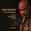 I Waited For You (Album Version)  - Wayne Escoffery 