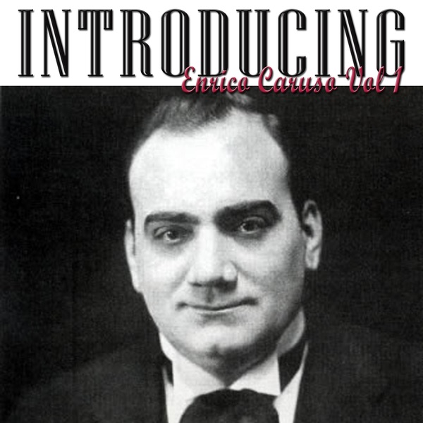 Enrico Caruso - Come Un Bel Dì Di Maggio