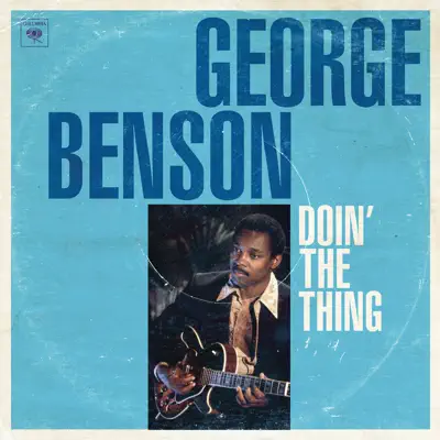 Doin' the Thing - George Benson Doin' the Thing - George Benson