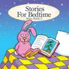 Stories for Bedtime… Story Book 2 album lyrics, reviews, download