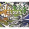 Mitote - Nine Grey Clouds lyrics