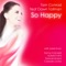 So Happy (Satoshi Fumi Vocal Mix) - Tom Conrad lyrics