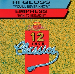 Hi-Gloss - You'll Never Know