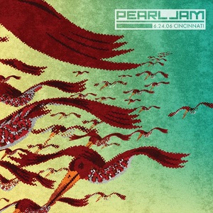 Pearl Jam - Live In Cincinnati, OH 06.24.2006 - Zortam Music