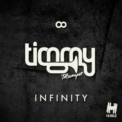 Infinity (Remixes) - Timmy Trumpet