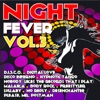 Night Fever, Vol. 3