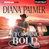 Diana Palmer - Wyoming Bold: Wyoming Men, Book 3 (Unabridged) artwork