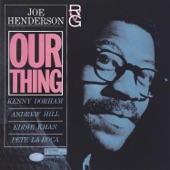 Joe Henderson - our thing