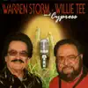 Warren Storm, Willie Tee and Cypress album lyrics, reviews, download