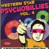 Western Star Psychobillies Vol. 4, 2009