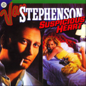 Suspicious Heart - Van Stephenson