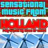 Stream & download Sensational Music from Holland