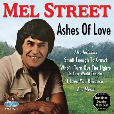 Ashes Of Love - Mel Street