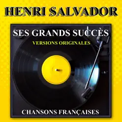 Ses grands succès (Chansons françaises - Versions originales) - Henri Salvador