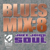 Blues Mix 8: Juke Joint Soul artwork