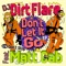 Don't Let It Go (feat. Matt Cab) - DJ DIRT FLARE lyrics