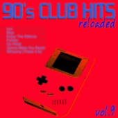 90's Club Hits Reloaded, Vol. 9 (Best Of Dance, House, Electro & Techno Remix Classics) artwork